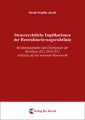 Jacob |  Steuerrechtliche Implikationen der Restrukturierungsrichtlinie | Buch |  Sack Fachmedien