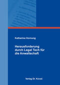 Hornung |  Herausforderung durch Legal Tech für die Anwaltschaft | Buch |  Sack Fachmedien