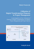 Nemirovski |  Utilization of Digital Transformation Elements in Project Management | Buch |  Sack Fachmedien