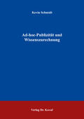 Schmidt |  Ad-hoc-Publizität und Wissenszurechnung | Buch |  Sack Fachmedien
