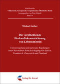 Luther |  Die verpflichtende Herkunftskennzeichnung von Lebensmitteln | Buch |  Sack Fachmedien