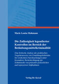 Hohmann |  Die Zulässigkeit legendierter Kontrollen im Bereich der Betäubungsmittelkriminalität | Buch |  Sack Fachmedien