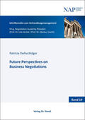 Oehlschläger |  Future Perspectives on Business Negotiations | Buch |  Sack Fachmedien