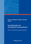 Nadobnik / Warditz |  Sprachkontakt und interlinguale Kommunikation | Buch |  Sack Fachmedien