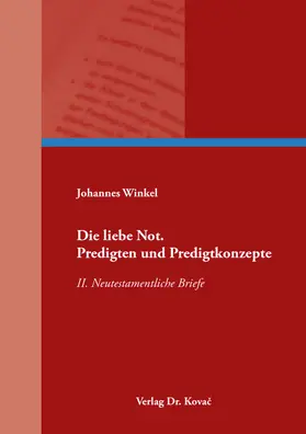 Winkel |  Die liebe Not. Predigten und Predigtkonzepte | Buch |  Sack Fachmedien