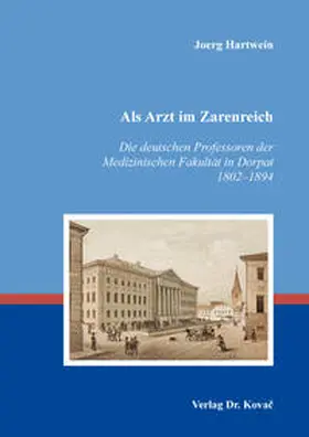 Hartwein | Als Arzt im Zarenreich | Buch | 978-3-339-13402-8 | www.sack.de