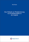 Froese |  Eine Methode zur Modularisierung von Produktportfolios in der Logistik | Buch |  Sack Fachmedien