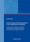 Seitz |  Entscheidungsunterstützungssysteme in der medizinischen Versorgung | Buch |  Sack Fachmedien