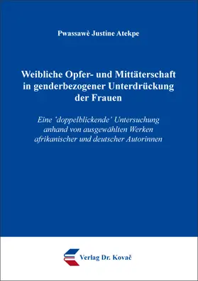 Atekpe |  Weibliche Opfer- und Mittäterschaft in genderbezogener Unterdrückung der Frauen | Buch |  Sack Fachmedien