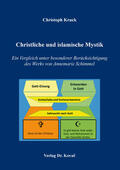 Kruck |  Christliche und islamische Mystik | Buch |  Sack Fachmedien