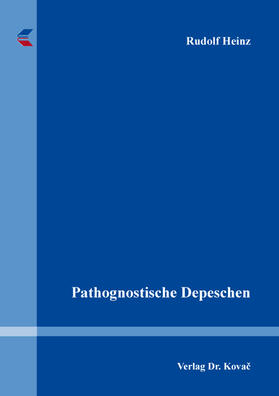 Heinz | Pathognostische Depeschen | Buch | 978-3-339-13468-4 | sack.de