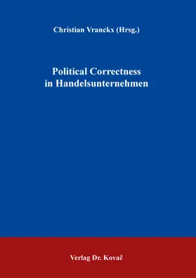 Vranckx |  Political Correctness in Handelsunternehmen | Buch |  Sack Fachmedien