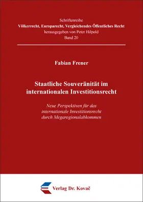 Frener | Staatliche Souveränität im internationalen Investitionsrecht | Buch | 978-3-339-13528-5 | sack.de