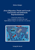 Alangue |  (Post-)Migration, Flucht und Gewalt – Literarische und ästhetische Repräsentationen | Buch |  Sack Fachmedien
