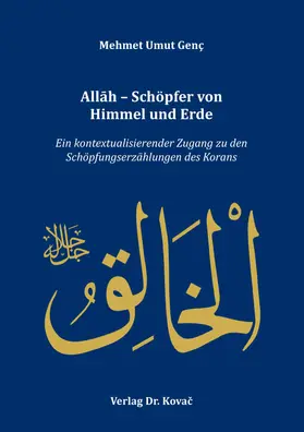 Genç / Genc¸ |  Allah – Schöpfer von Himmel und Erde | Buch |  Sack Fachmedien