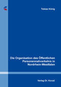 König |  Die Organisation des Öffentlichen Personennahverkehrs in Nordrhein-Westfalen | Buch |  Sack Fachmedien