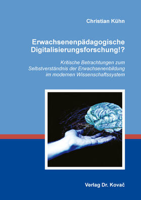 Kühn | Erwachsenenpädagogische Digitalisierungsforschung!? | Buch | 978-3-339-13710-4 | sack.de