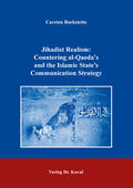 Bockstette |  Jihadist Realism: Countering al-Qaeda’s and the Islamic State’s Communication Strategy | Buch |  Sack Fachmedien