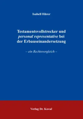 Härer |  Testamentsvollstrecker und personal representative bei der Erbauseinandersetzung | Buch |  Sack Fachmedien
