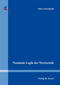 Weichbold |  Nominale Logik der Werturteile | Buch |  Sack Fachmedien