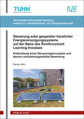 John |  Steuerung solar gespeister häuslicher Energieversorgungssysteme auf der Basis des Reinforcement Learning Ansatzes | Buch |  Sack Fachmedien