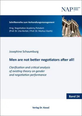 Schaumburg |  Men are not better negotiators after all! Clarification and critical analysis of existing theory on gender and negotiation performance | Buch |  Sack Fachmedien
