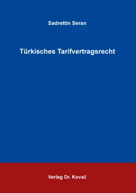 Seran |  Türkisches Tarifvertragsrecht | Buch |  Sack Fachmedien
