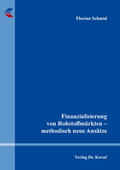 Schmid |  Finanzialisierung von Rohstoffmärkten – methodisch neue Ansätze | Buch |  Sack Fachmedien