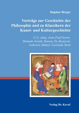 Berger |  Vorträge zur Geschichte der Philosophie und zu Klassikern der Kunst- und Kulturgeschichte | Buch |  Sack Fachmedien