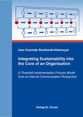 Burkhardt-Ahlemeyer |  Integrating Sustainability into the Core of an Organisation | Buch |  Sack Fachmedien