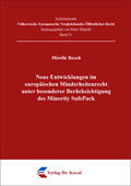 Resch |  Neue Entwicklungen im europäischen Minderheitenrecht unter besonderer Berücksichtigung des Minority SafePack | Buch |  Sack Fachmedien