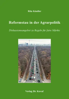 Kindler |  Reformstau in der Agrarpolitik | Buch |  Sack Fachmedien