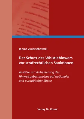 Zwierschowski | Der Schutz des Whistleblowers vor strafrechtlichen Sanktionen | Buch | 978-3-339-13982-5 | sack.de