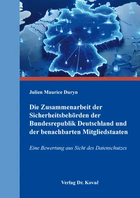 Duryn | Die Zusammenarbeit der Sicherheitsbehörden der Bundesrepublik Deutschland und der benachbarten Mitgliedstaaten | Buch | 978-3-339-14060-9 | sack.de