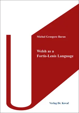 Baran |  Welsh as a Fortis-Lenis Language | Buch |  Sack Fachmedien