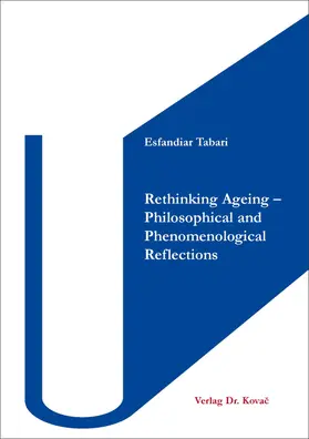 Tabari |  Rethinking Ageing – Philosophical and Phenomenological Reflections | Buch |  Sack Fachmedien