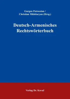 Petrossian / Mkhitaryan |  Deutsch-Armenisches Rechtswörterbuch | Buch |  Sack Fachmedien