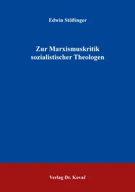 Stößinger |  Zur Marxismuskritik sozialistischer Theologen | Buch |  Sack Fachmedien