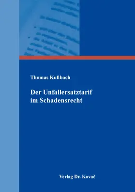 Kußbach | Der Unfallersatztarif im Schadensrecht | Buch | 978-3-339-14232-0 | sack.de