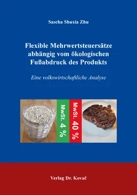 Zhu |  Flexible Mehrwertsteuersätze abhängig vom ökologischen Fußabdruck des Produkts | Buch |  Sack Fachmedien