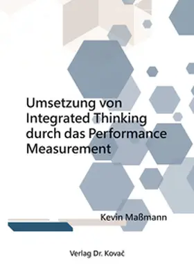 Maßmann |  Umsetzung von Integrated Thinking durch das Performance Measurement | Buch |  Sack Fachmedien