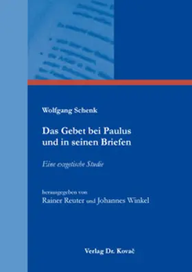 Schenk / Reuter / Winkel |  Das Gebet bei Paulus und in seinen Briefen | Buch |  Sack Fachmedien