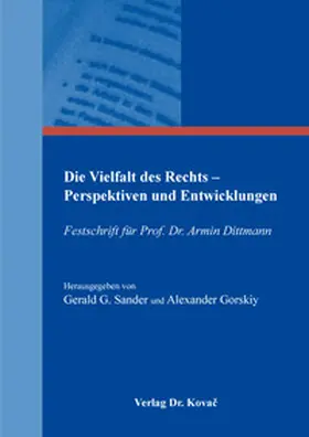 Sander / Gorskiy |  Die Vielfalt des Rechts – Perspektiven und Entwicklungen | Buch |  Sack Fachmedien