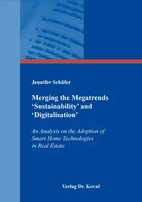 Schäfer |  Merging the Megatrends ‘Sustainability’ and ‘Digitalisation’ | Buch |  Sack Fachmedien