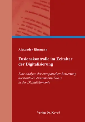 Rittmann |  Fusionskontrolle im Zeitalter der Digitalisierung | Buch |  Sack Fachmedien