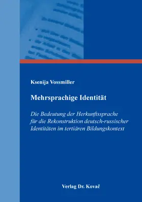 Vossmiller |  Mehrsprachige Identität | Buch |  Sack Fachmedien