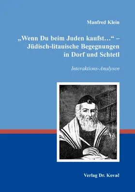 Klein |  „Wenn Du beim Juden kaufst…“ – Jüdisch-litauische Begegnungen in Dorf und Schtetl | Buch |  Sack Fachmedien