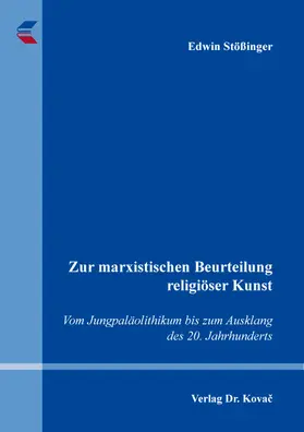 Stößinger |  Zur marxistischen Beurteilung religiöser Kunst | Buch |  Sack Fachmedien