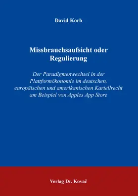 Korb |  Missbrauchsaufsicht oder Regulierung | Buch |  Sack Fachmedien
