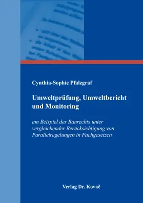 Pfalzgraf |  Umweltprüfung, Umweltbericht und Monitoring | Buch |  Sack Fachmedien